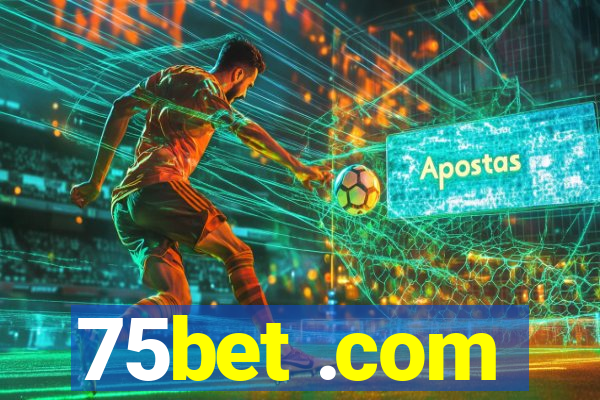 75bet .com